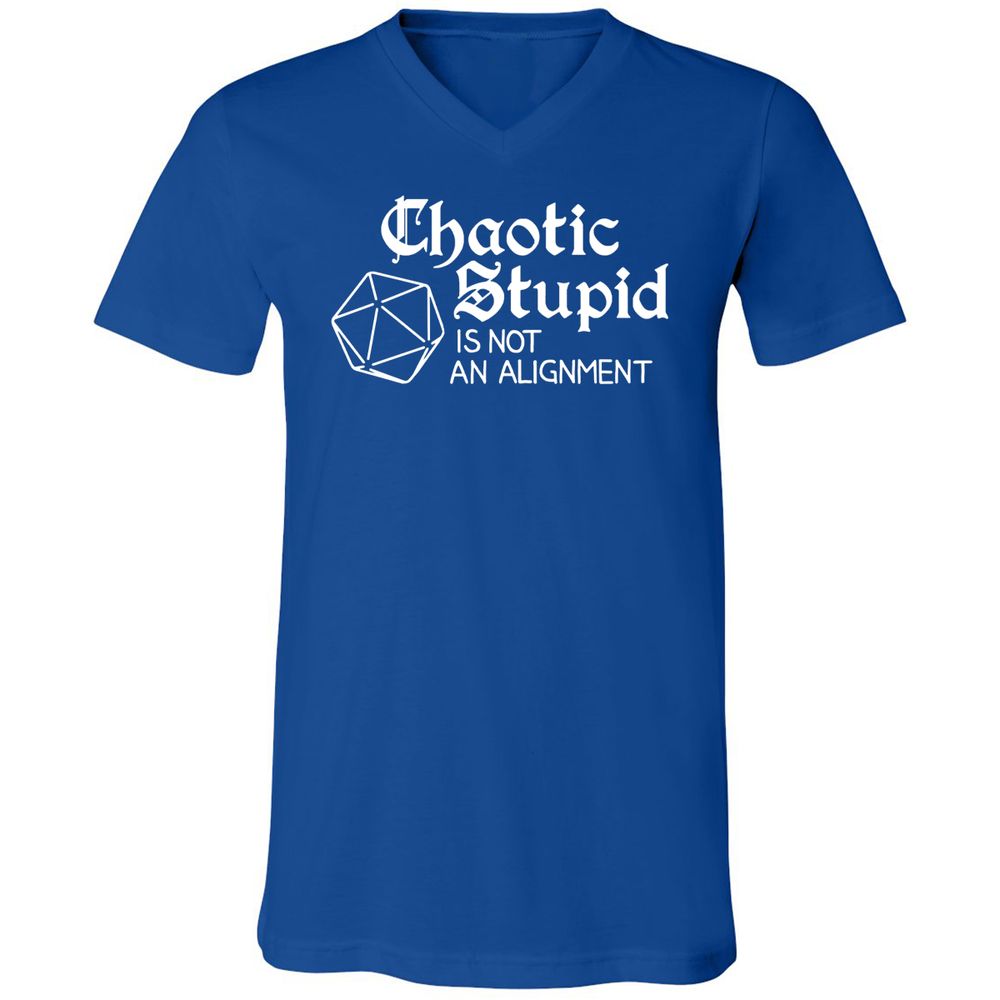 Chaotic Stupid Is Not An Alignment Unisex V-Neck T-Shirt - True Royal - 4