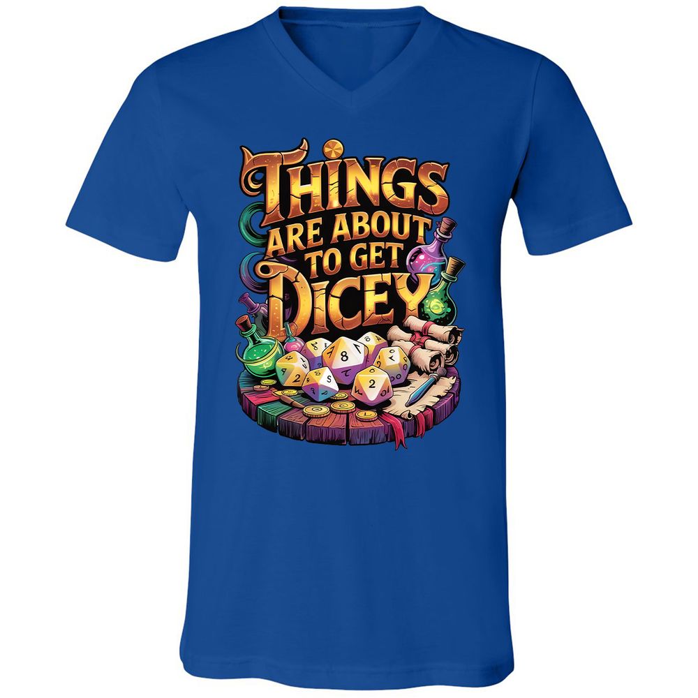 Things Are About To Get Dicey Unisex V-Neck T-Shirt - True Royal - 4