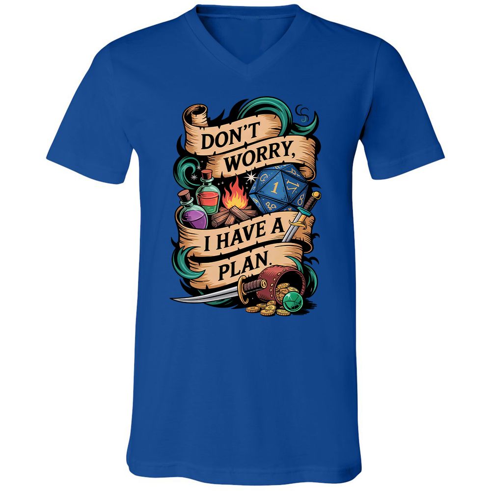 Don't Worry I Have A Plan Unisex V-Neck T-Shirt - True Royal - 4