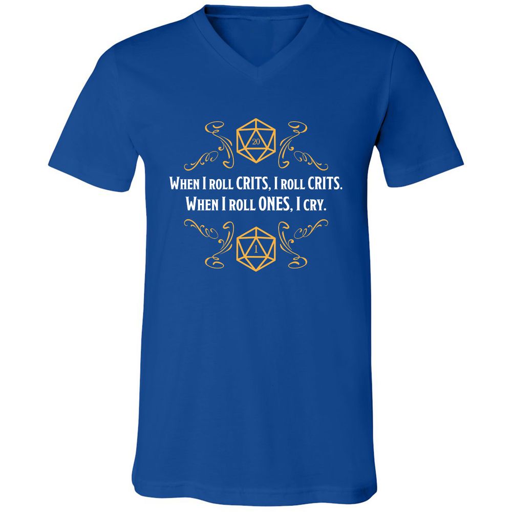 When I Roll Crits Unisex V-Neck T-Shirt - True Royal - 4