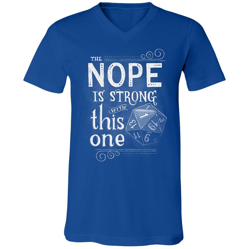 The NOPE is Strong with This One Unisex V-Neck T-Shirt - True Royal - 4