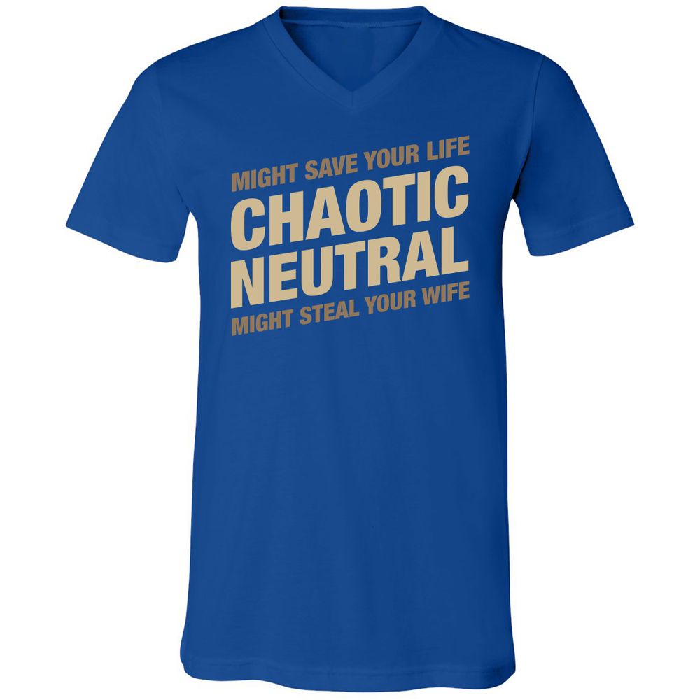 Might Save Your Life Might Steal Your Wife Unisex V-Neck T-Shirt - True Royal - 4