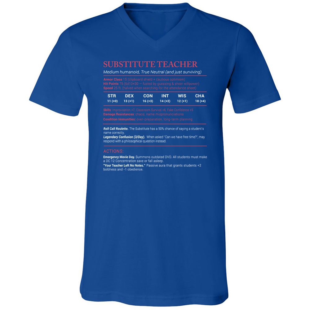 Substitute Teacher Stats Unisex V-Neck T-Shirt - True Royal - 4