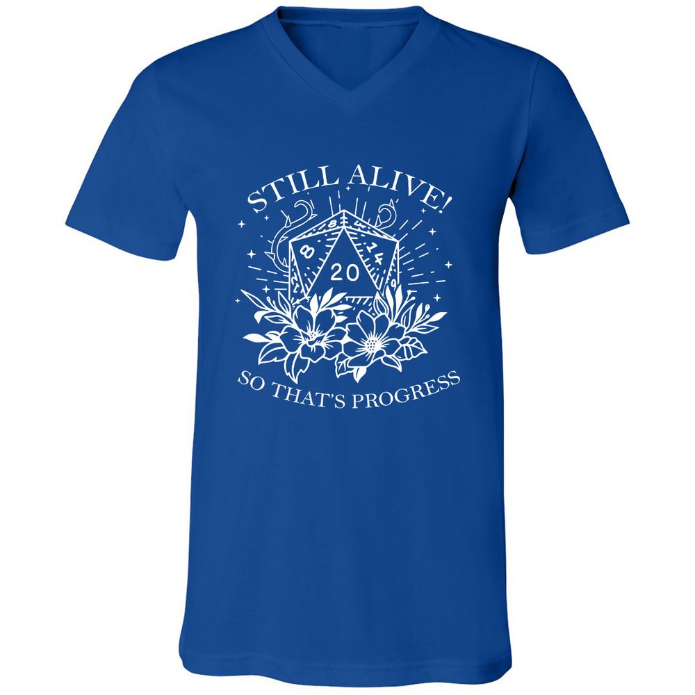 2710 Still Alive! So That’s Progress Unisex V-Neck T-Shirt - True Royal - 4