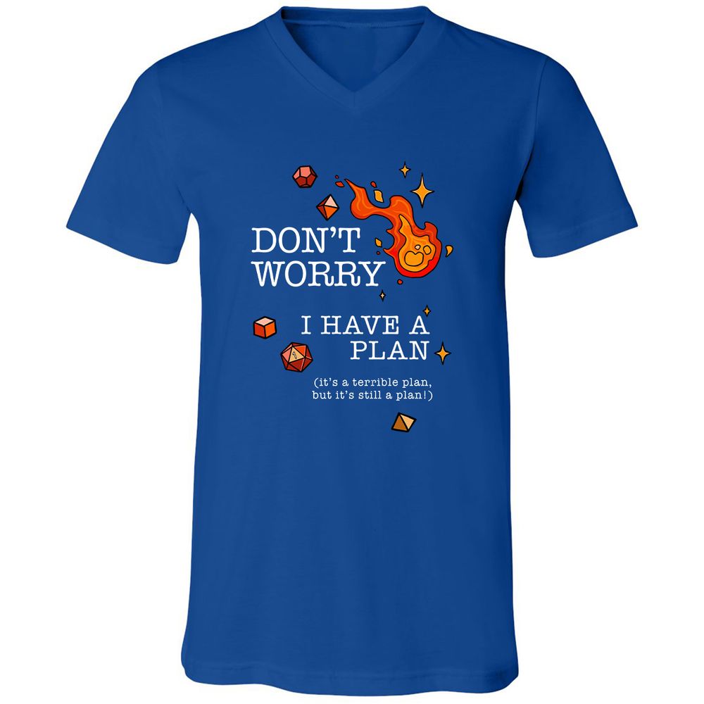 Don’t Worry I Have a Plan - True Royal - 4