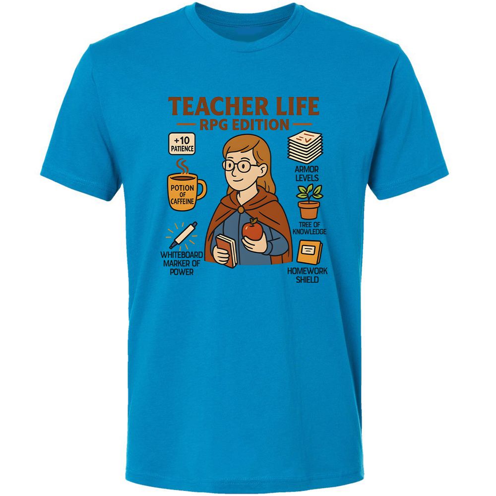 Teacher Life RPG Edition Premium Unisex T-Shirt - Turquoise - 4