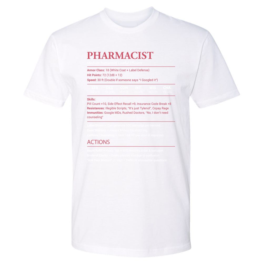 Pharmacist Stats Premium Unisex T-Shirt - White - 4