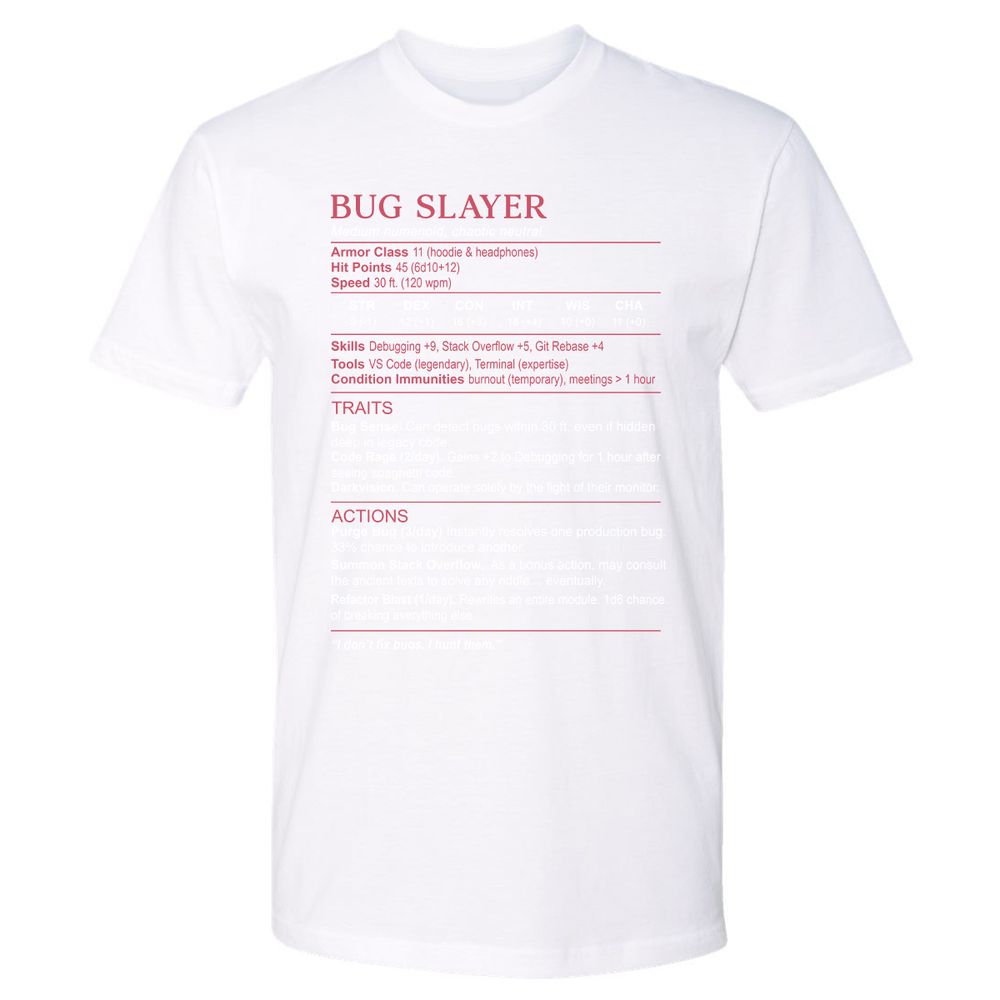 Software Engineer Stats (Bug Slayer) Premium Unisex T-Shirt - White - 4