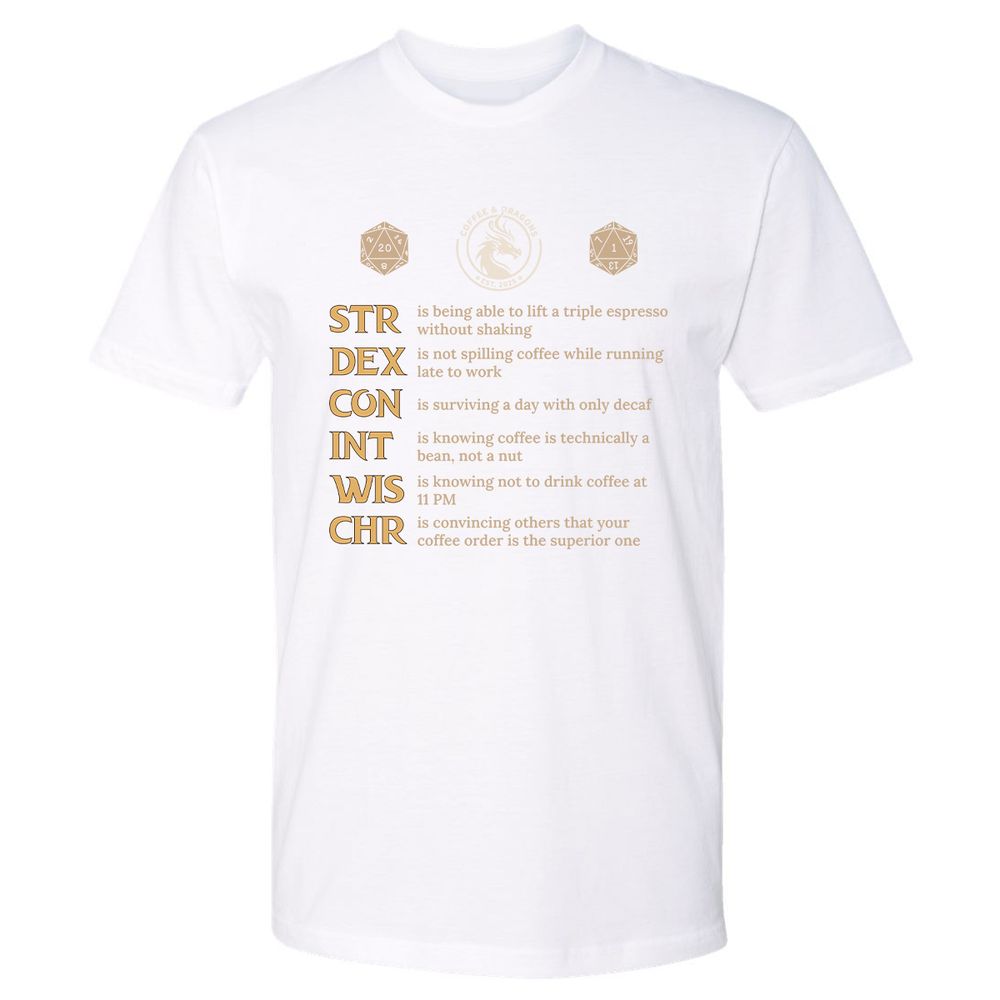 Coffee & Dragons RPG Stats Premium Unisex T-Shirt - White - 4