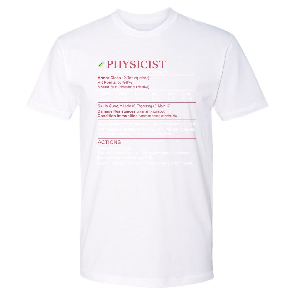 Physicist Stats Premium Unisex T-Shirt - White - 4