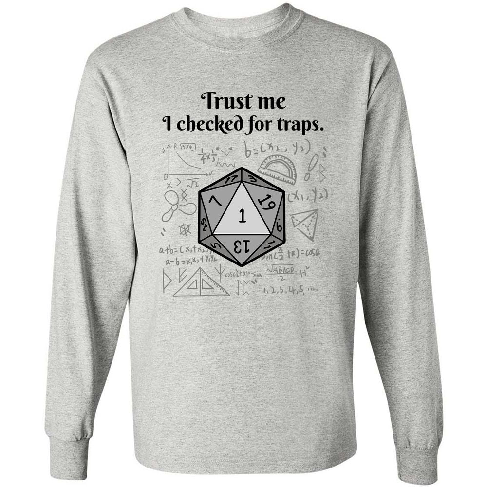 Trust me, I checked for traps. Long Sleeve T-Shirt - Ash - 5