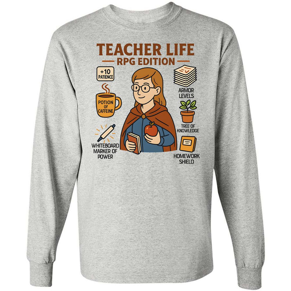 Teacher Life RPG Edition Long Sleeve T-Shirt - Ash - 5
