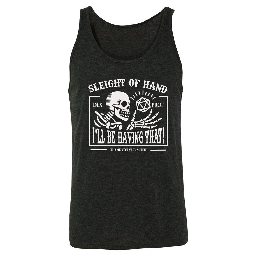 Sleight of Hand – I’ll Be Having That! - Charcoal Black Triblend - 5