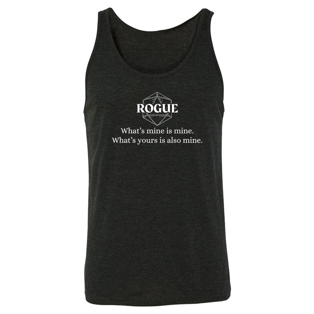 Rogue – What’s Mine Is Mine, What’s Yours Is Also Mine Unisex Jersey Tank - Charcoal Black Triblend - 5