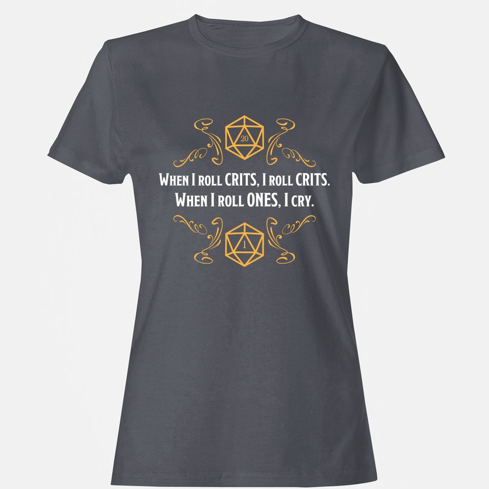 When I Roll Crits Women's T-Shirt - Dark Heather - 5