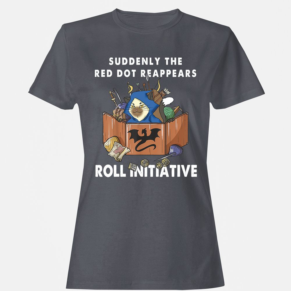 Suddenly The Red Dot Reappears Roll Initiative Women's T-Shirt - Dark Heather - 5
