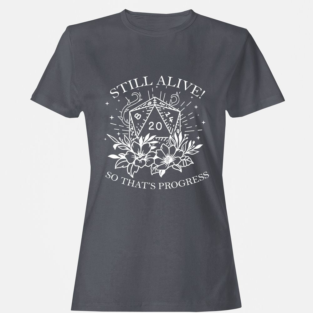 2710 Still Alive! So That’s Progress Women's T-Shirt - Dark Heather - 5