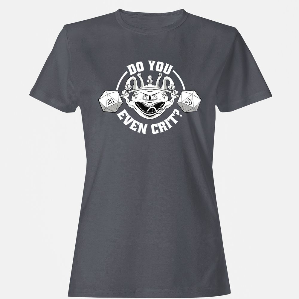 Do You Even Crit Women's T-Shirt - Dark Heather - 5