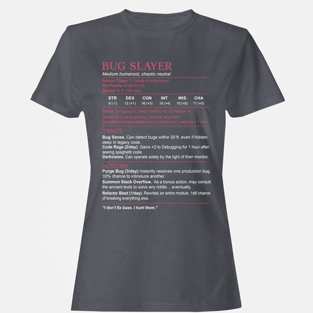 Software Engineer Stats (Bug Slayer) Women's T-Shirt - Dark Heather - 5