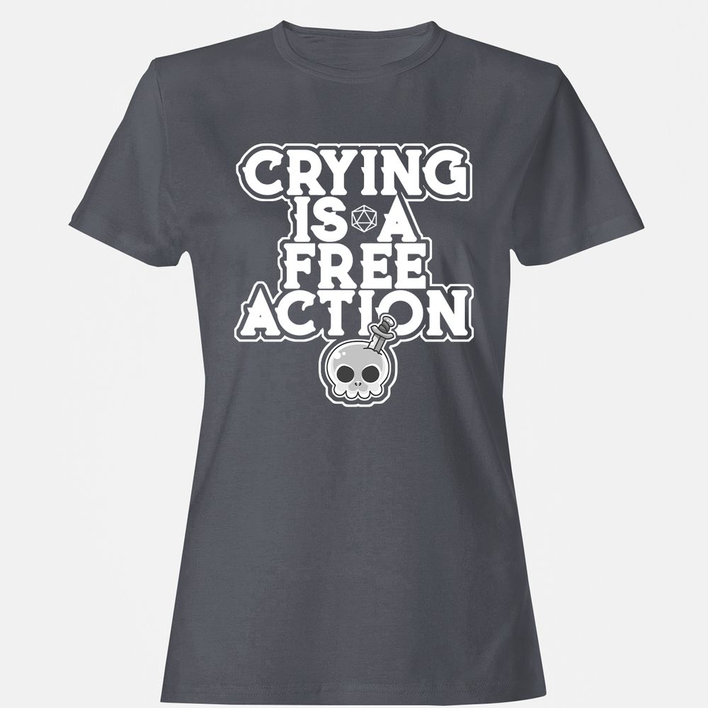 Crying Is A Free Action Women's T-Shirt - Dark Heather - 5