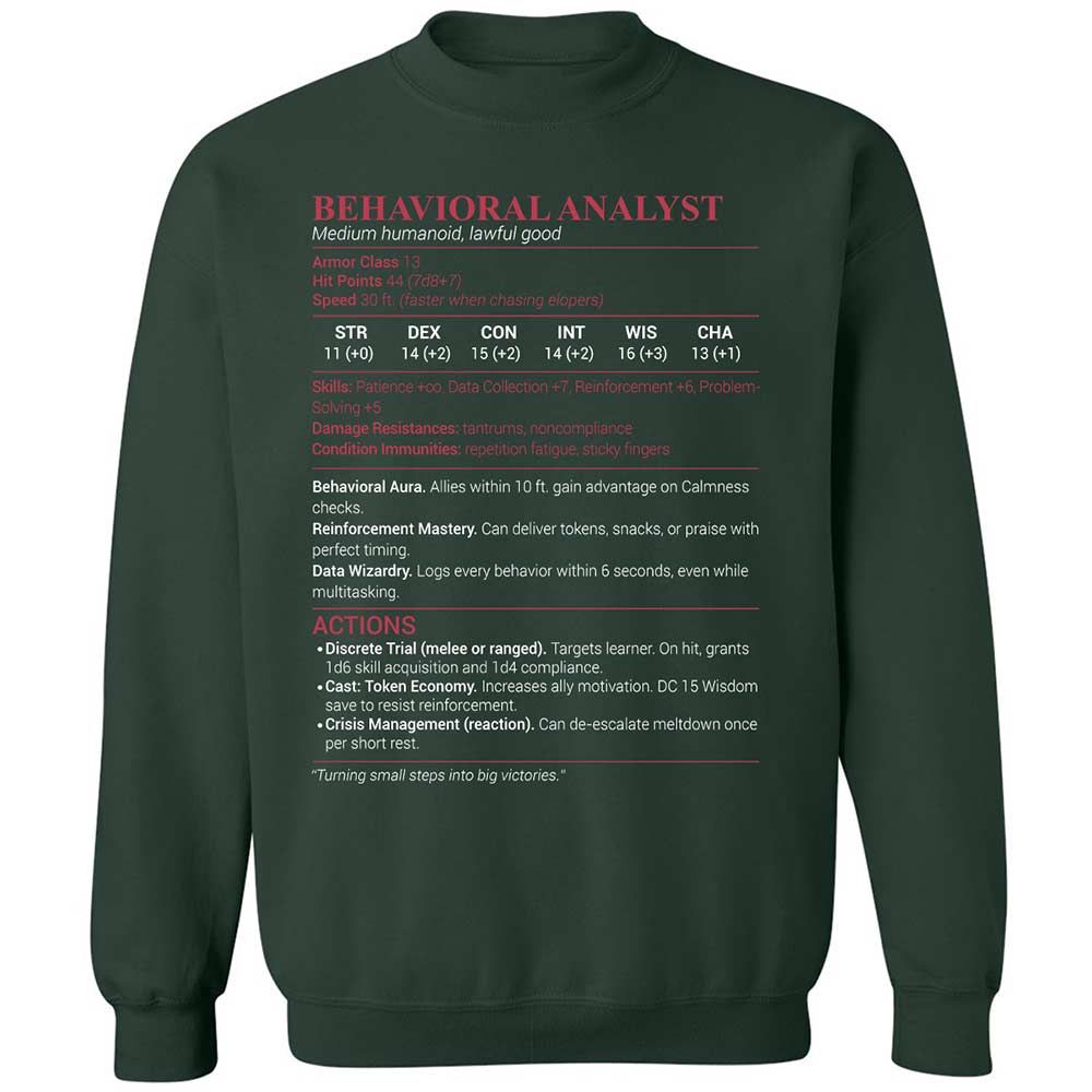 Behavioral Analyst - Forest Green - 5