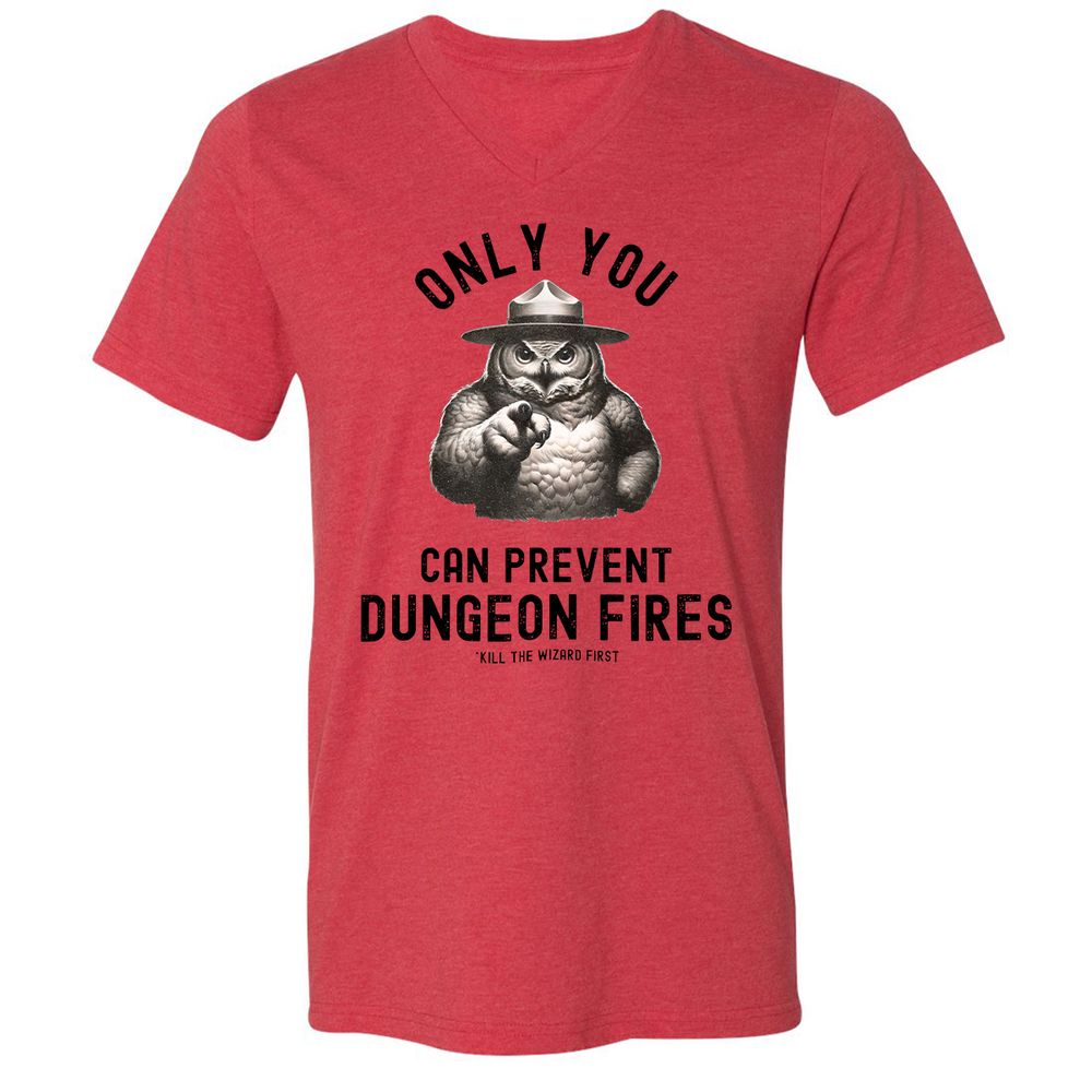 Only You Can Prevent Dungeon Fires Unisex V-Neck T-Shirt - Heather Red - 5