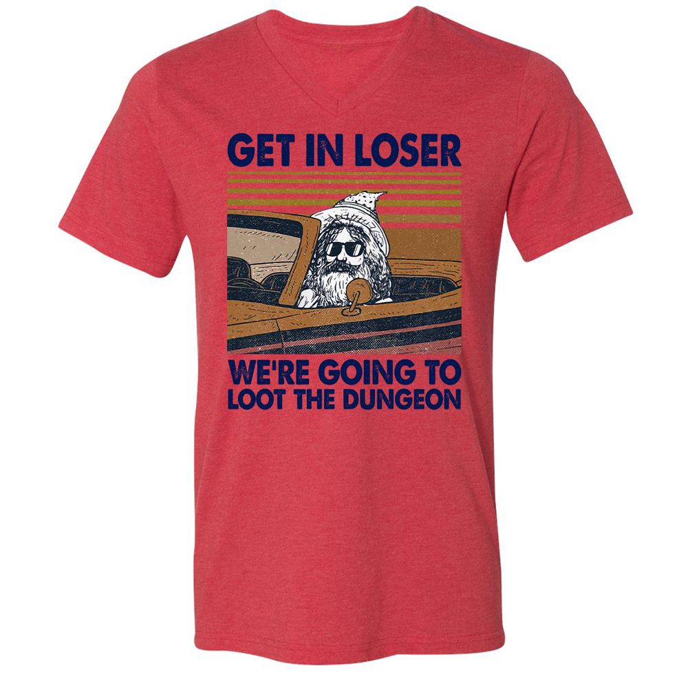 We're Going To Loot The Dragon Unisex V-Neck T-Shirt - Heather Red - 5