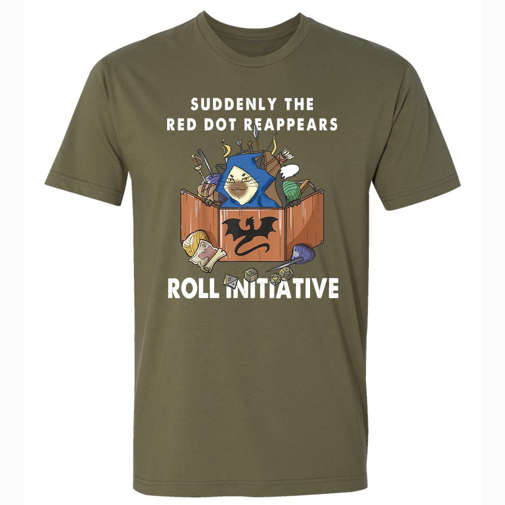 Suddenly The Red Dot Reappears Roll Initiative Premium Unisex T-Shirt - Military Green - 5