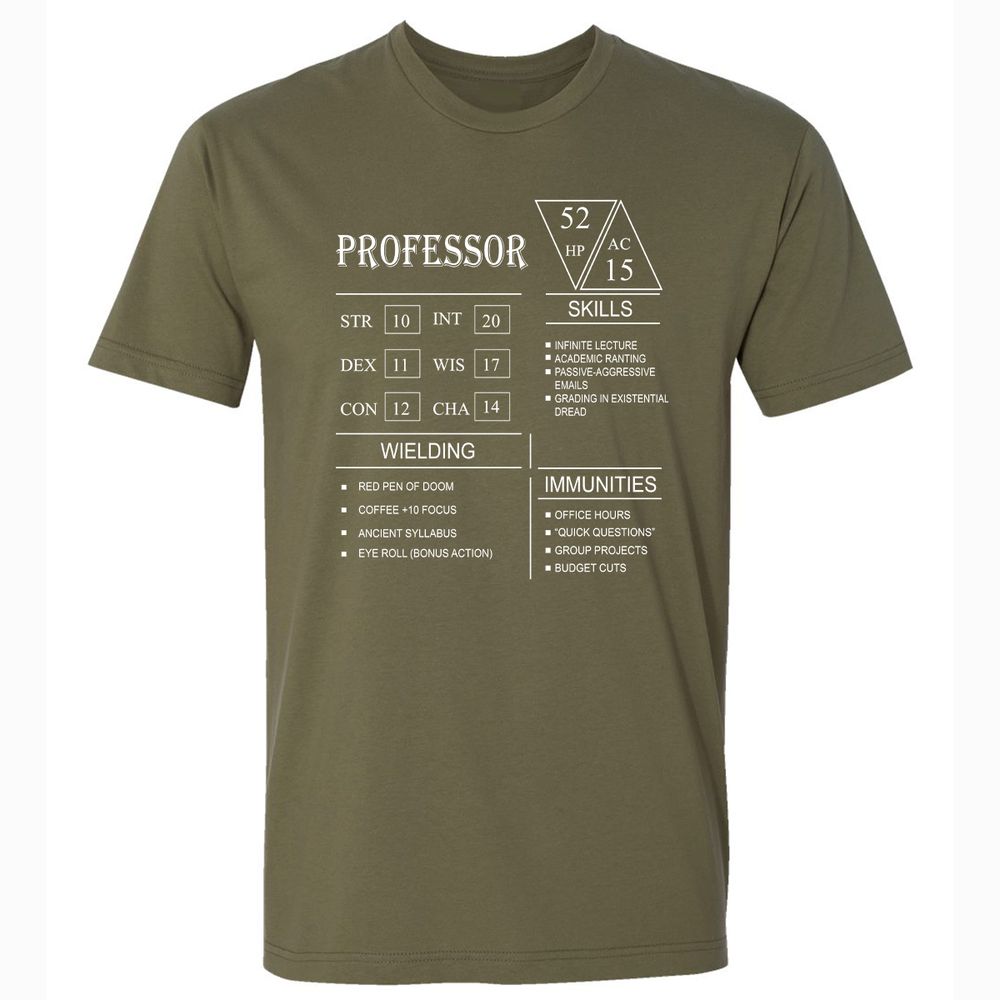 Professor New Premium Unisex T-Shirt - Military Green - 5