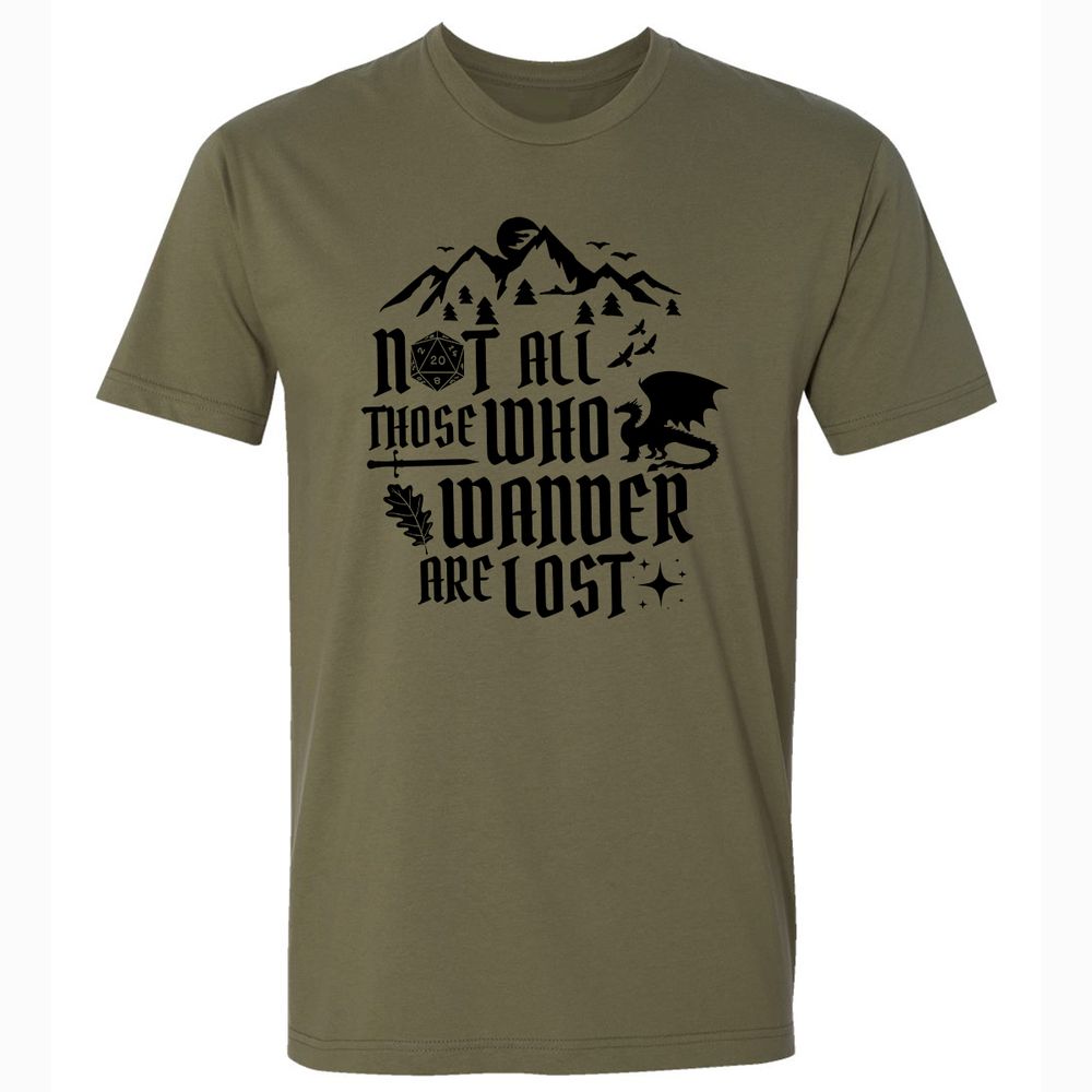 Not All Those Who Wander Are Lost Premium Unisex T-Shirt - Military Green - 5