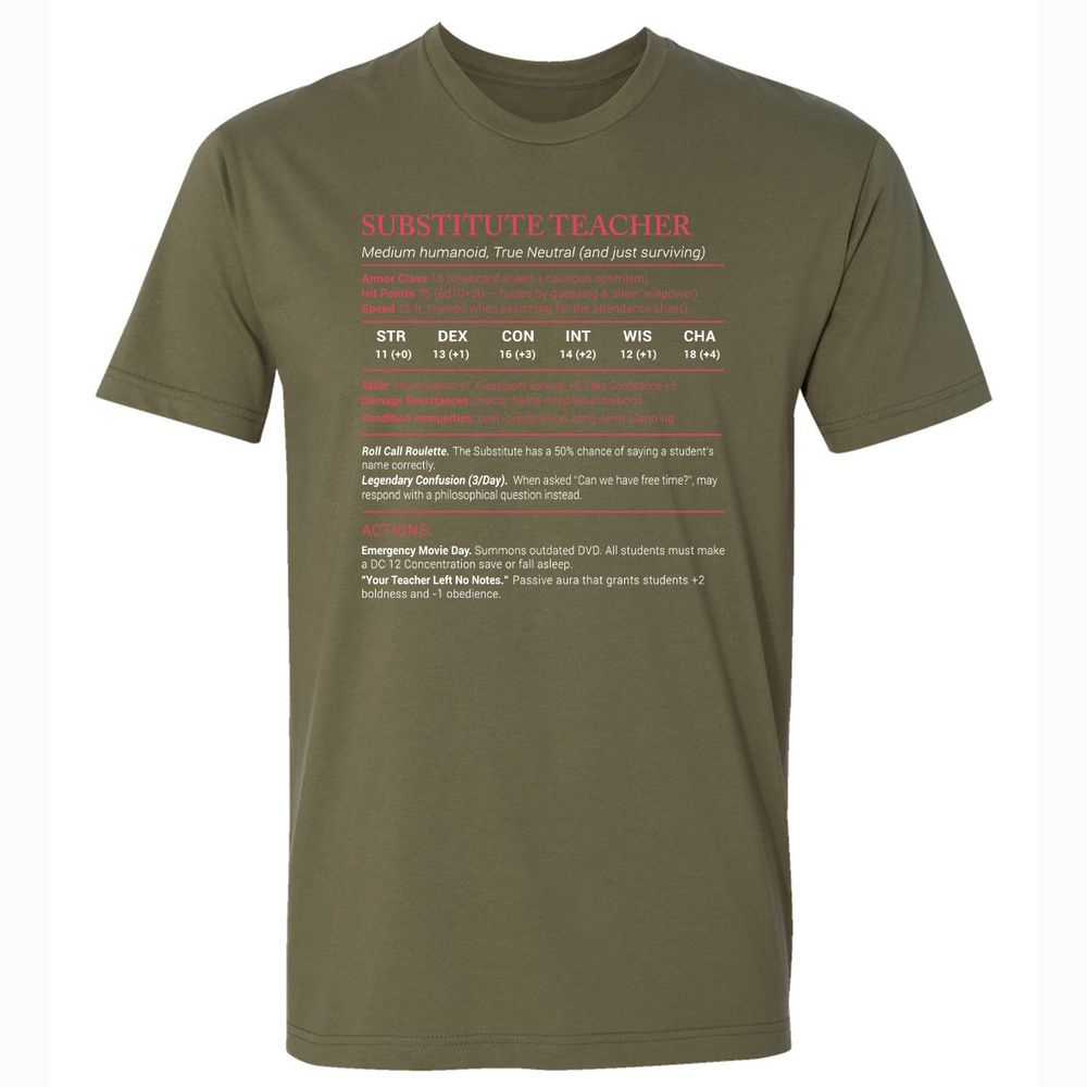 Substitute Teacher Stats Premium Unisex T-Shirt - Military Green - 5