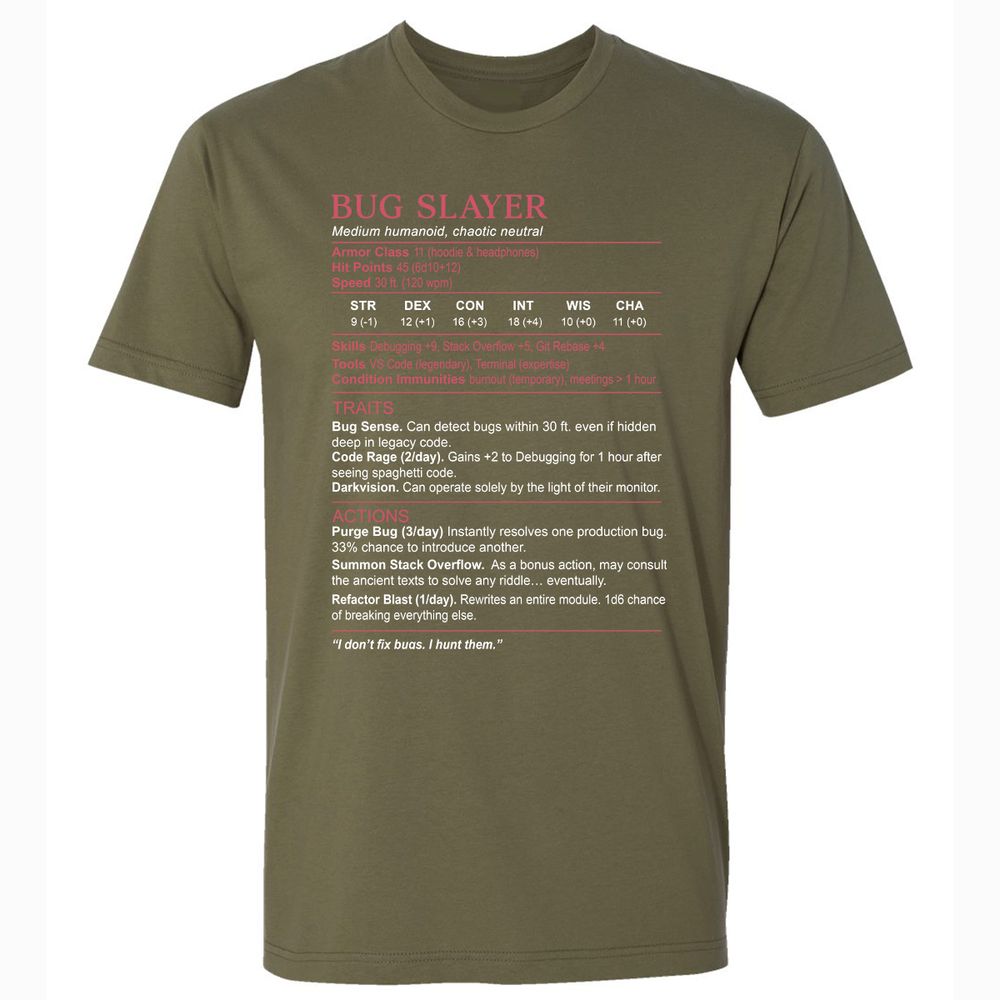 Software Engineer Stats (Bug Slayer) Premium Unisex T-Shirt - Military Green - 5