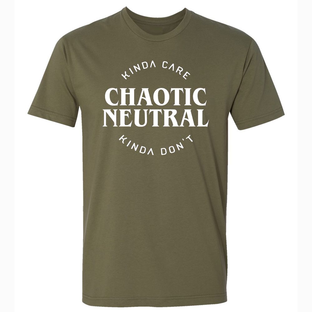 Chaotic Neutral Alignment Kinda Care Kinda Don't Premium Unisex T-Shirt - Military Green - 5