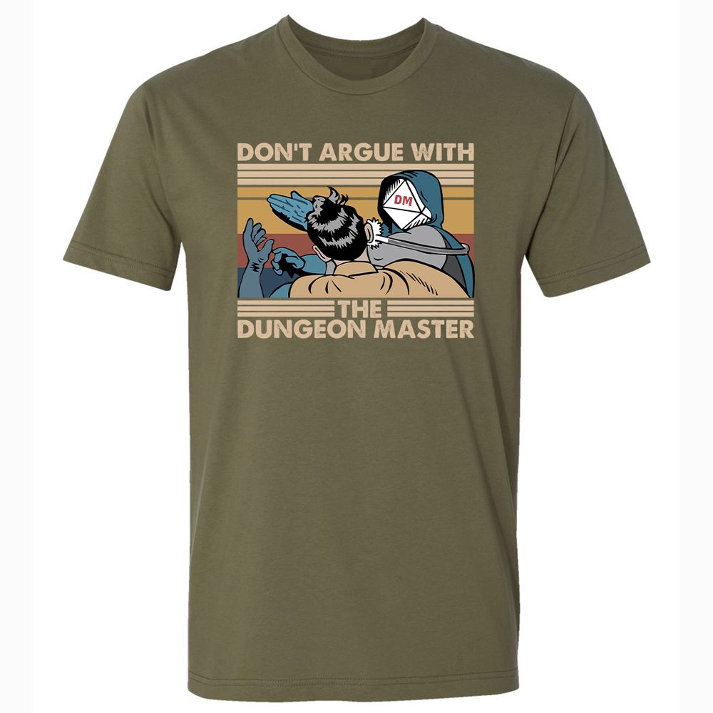Don't Argue With The DM Premium Unisex T-Shirt - Military Green - 5