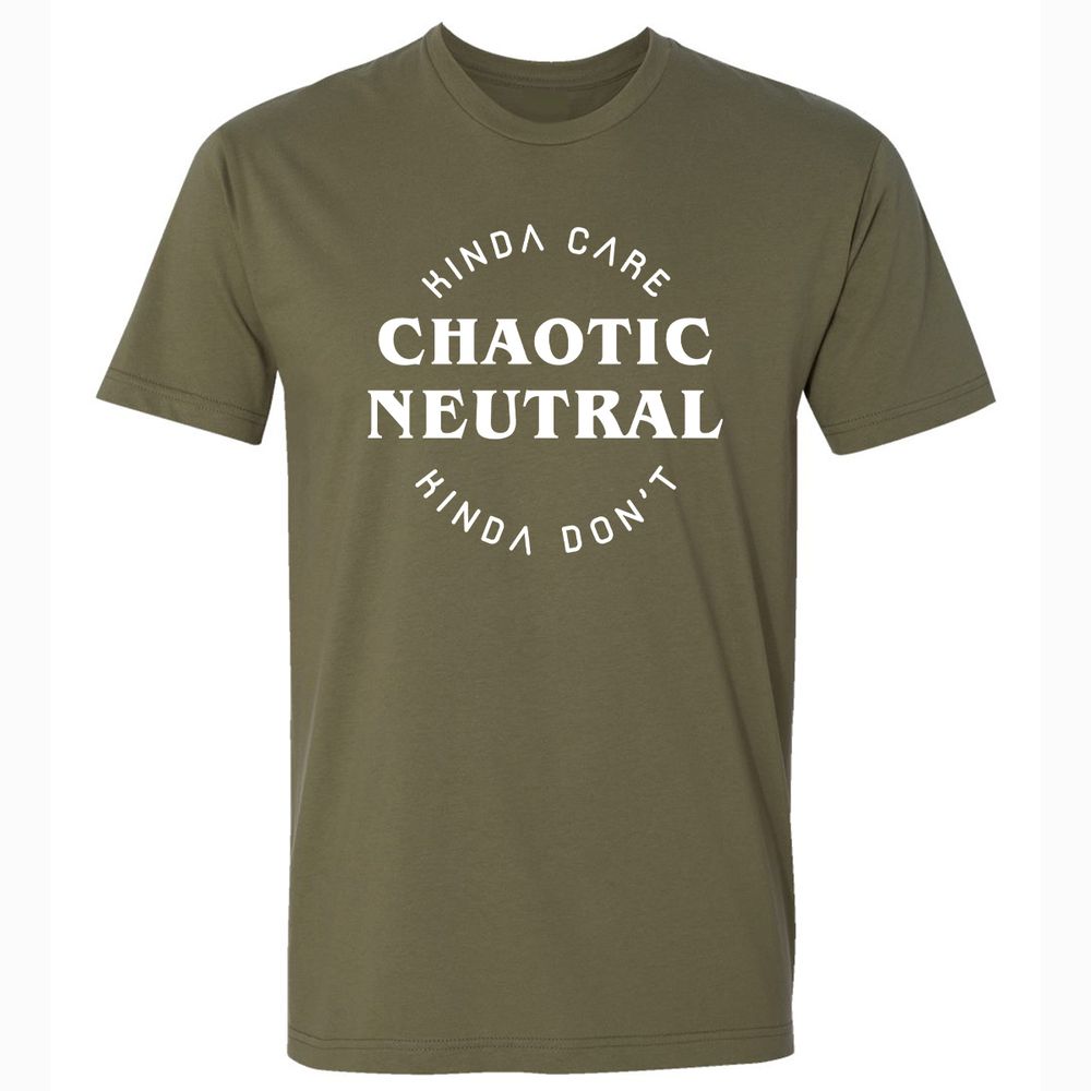 Chaotic Neutral Premium Unisex T-Shirt - Military Green - 5