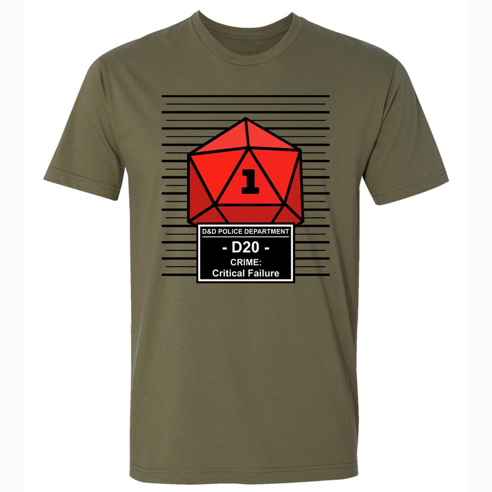 D20 Arrested For Critical Failure Premium Unisex T-Shirt - Military Green - 5
