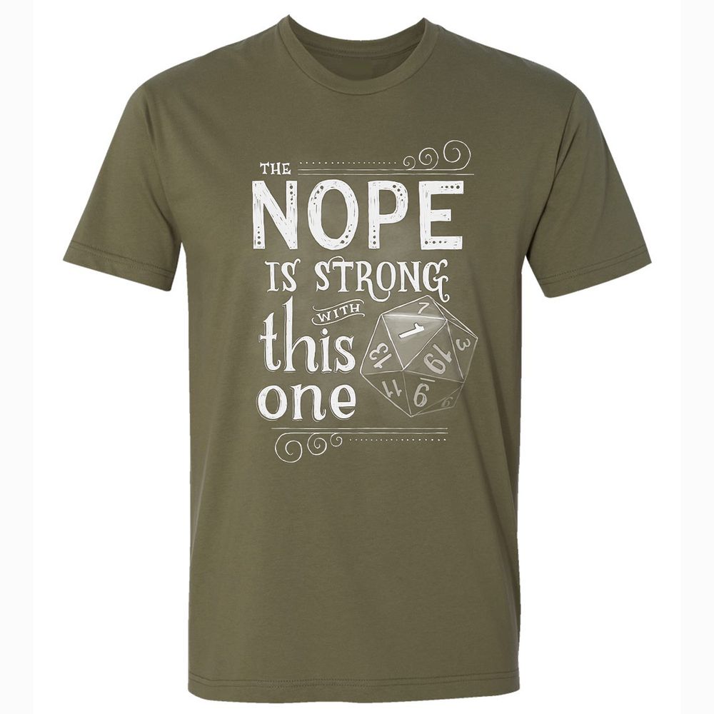 The NOPE is Strong with This One Premium Unisex T-Shirt - Military Green - 5
