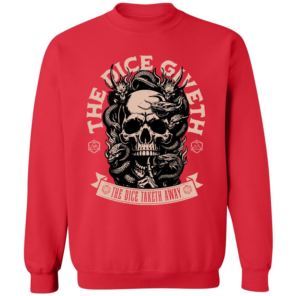 The Dice Giveth The Dice Taketh Away Classic Unisex Sweatshirt - Red - 5