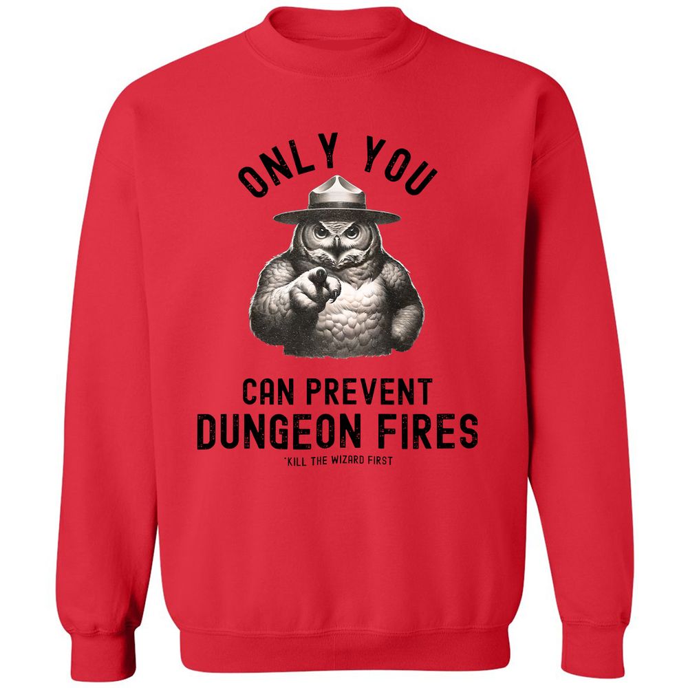 Only You Can Prevent Dungeon Fires Classic Unisex Sweatshirt - Red - 5