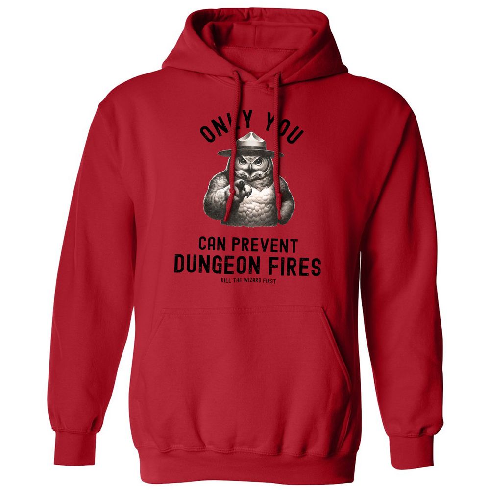Only You Can Prevent Dungeon Fires Classic Unisex Hoodie - Red - 5