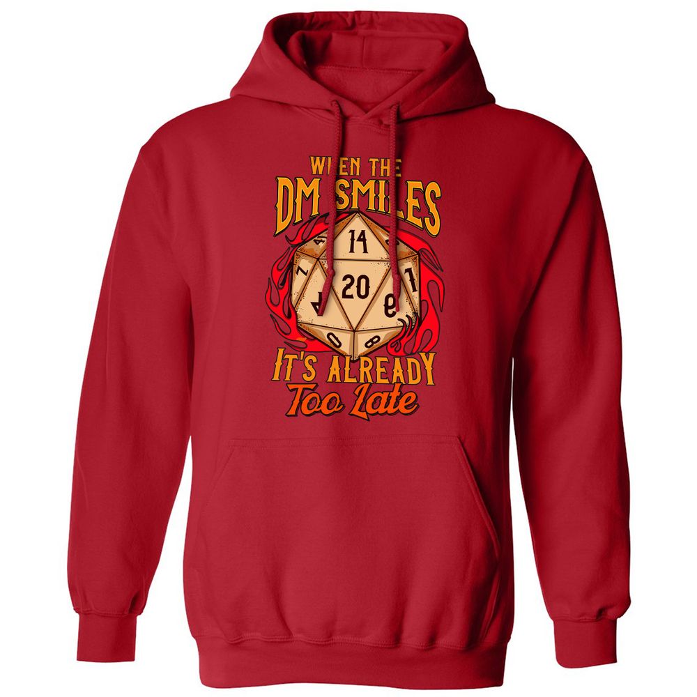 When the DM Smiles It's Already Too Late Classic Unisex Hoodie - Red - 5