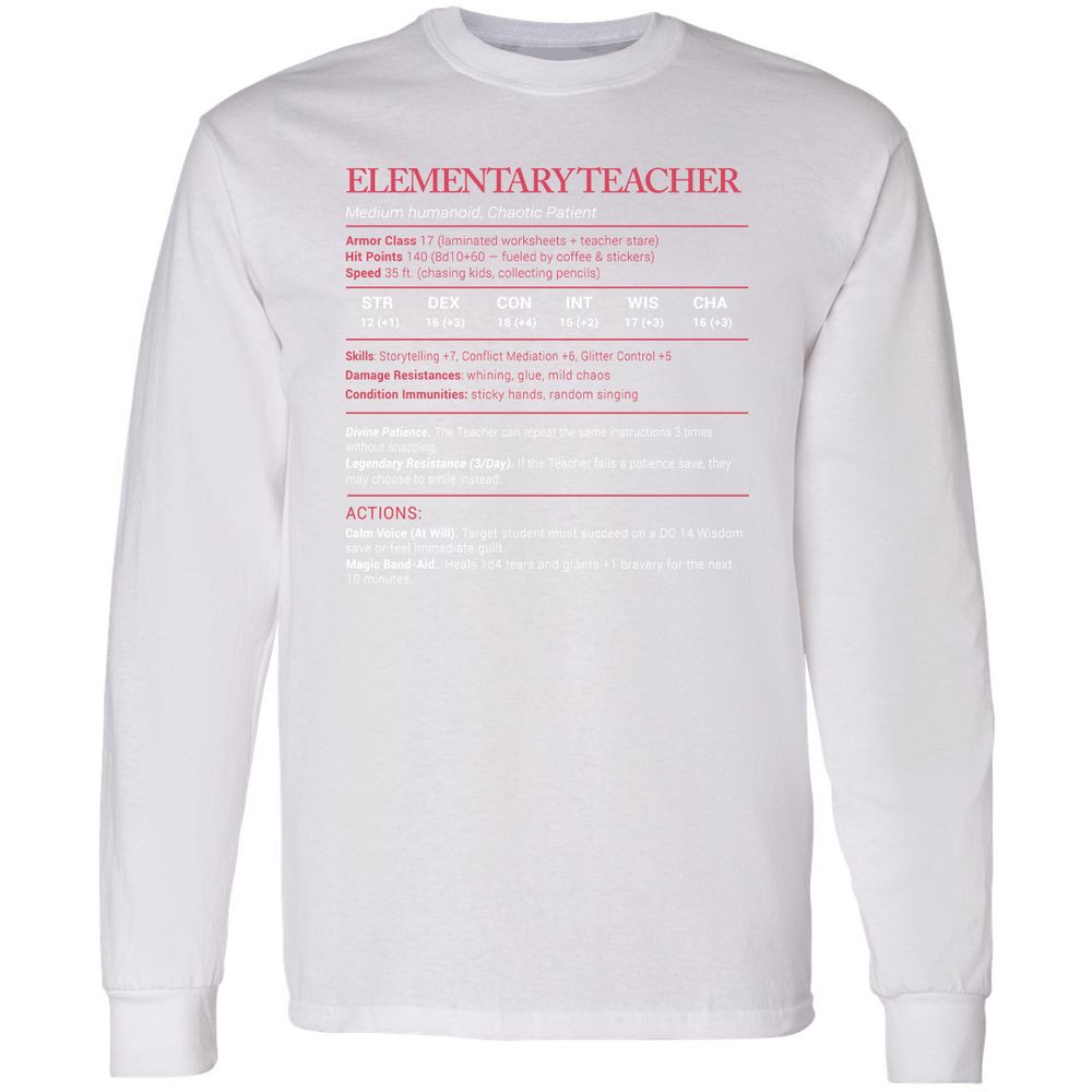 Elementary Teacher Stats Long Sleeve T-Shirt - White - 5