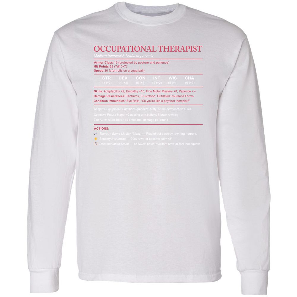 Occupational Therapist Stats Long Sleeve T-Shirt - White - 5