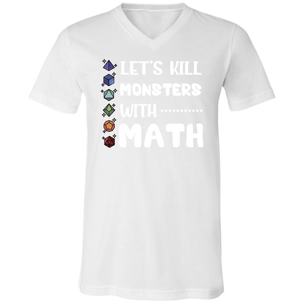 Let's Kill Monsters With Math Unisex V-Neck T-Shirt - White - 5