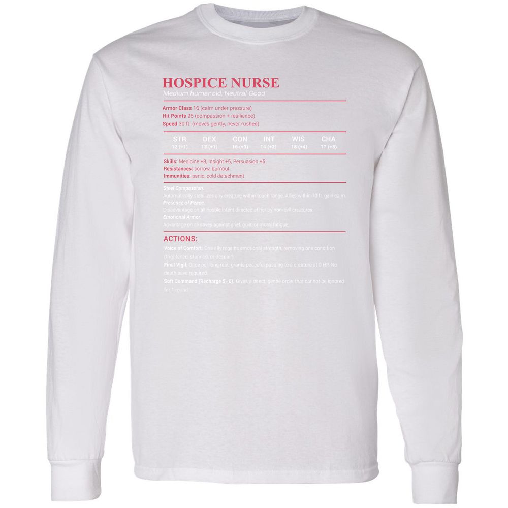 Hospice Nurse Stats Long Sleeve T-Shirt - White - 5