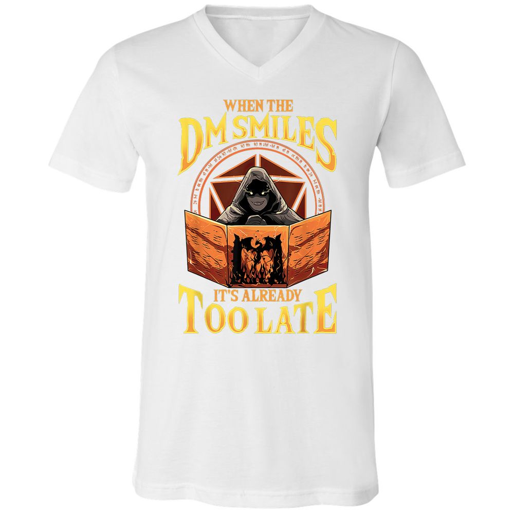 When The Dm Smiles Its Already Too Late Unisex V-Neck T-Shirt - White - 5