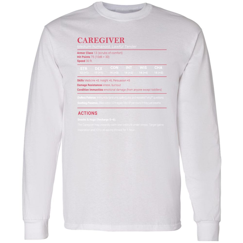 Caregiver Stats Long Sleeve T-Shirt - White - 5