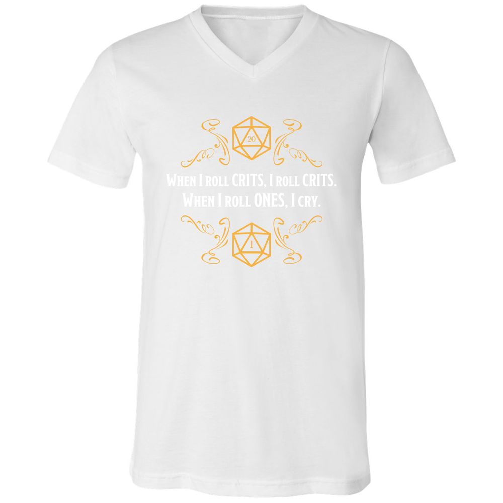 When I Roll Crits Unisex V-Neck T-Shirt - White - 5