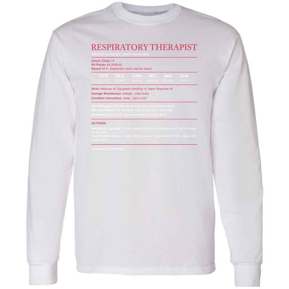 Respiratory Therapist Long Sleeve T-Shirt - White - 5