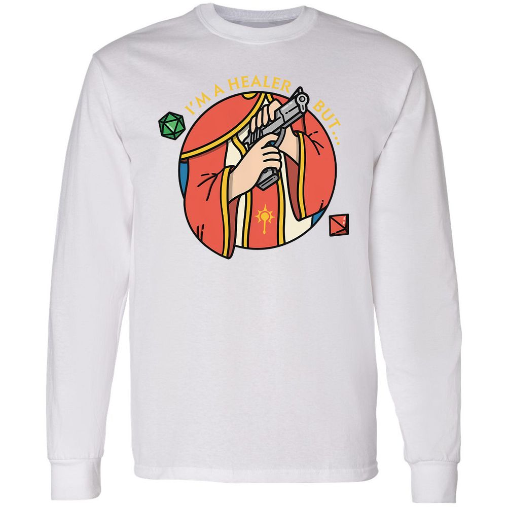 I'm A Healer But Long Sleeve T-Shirt - White - 5